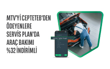 MTV Ödemenize Servis Plan'da periyodik bakım + 12 aylık Rahat Rahat Plan üyeliği %32 indirimli!